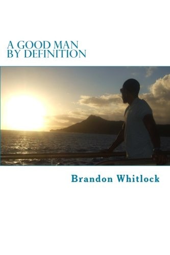 A Good Man by Definition
