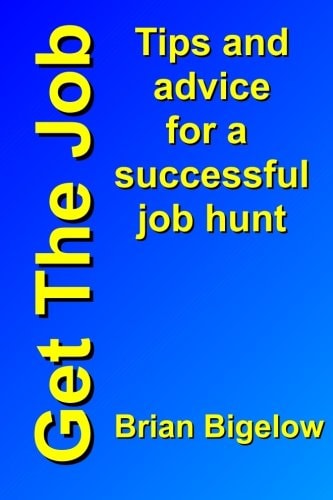 Get The Job Tips and Advice for a Successful Job Hunt