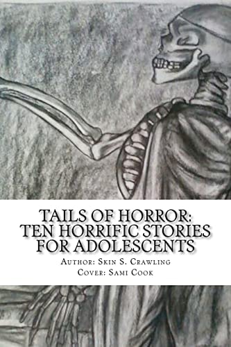 Tails of Horror Ten Scary Stories of Fright