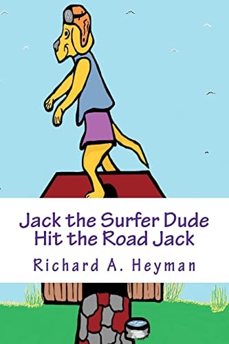 Jack the Surfer Dude ... . . Hit the Road Jack Book 3 Hit the Road Jack