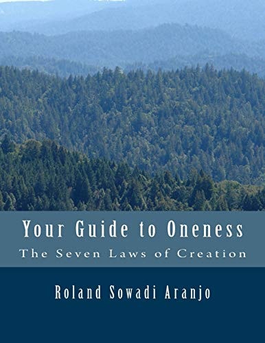 Your Guide to Oneness The Power of Creation