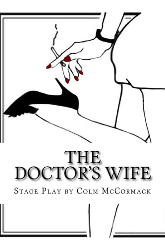 The Doctor's Wife Stage Play