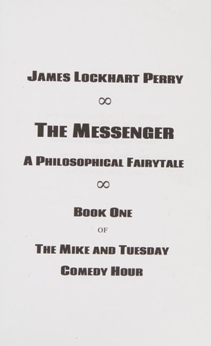 The Messenger A Philosophical Fairytale