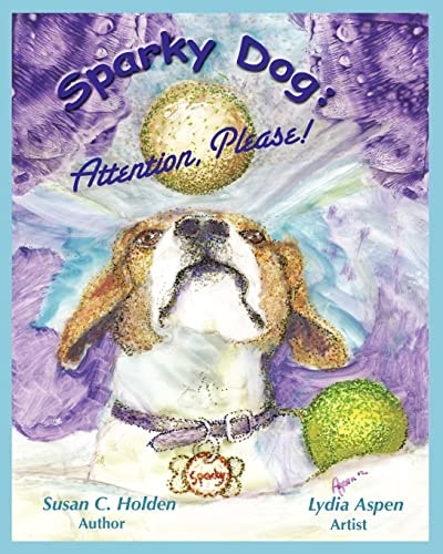 Sparky Dog Attention, Please!