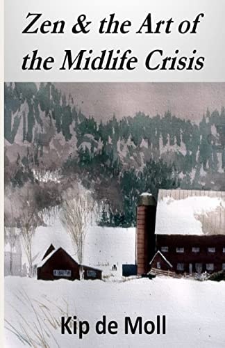 Zen and the Art of the Midlife Crisis