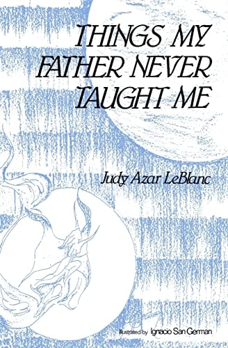 Things My Father Never Taught Me