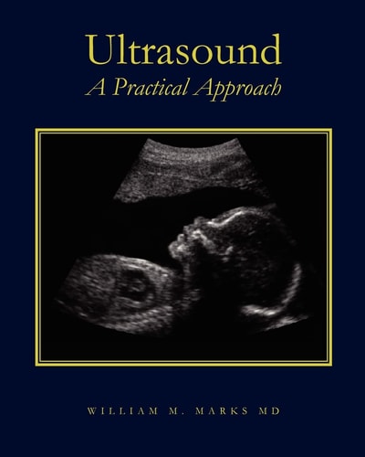 Ultrasound A Practical Approach