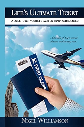 Life's Ultimate Ticket How to Get Back on Track