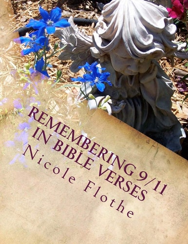 Remembering 9 11 in Bible Verses