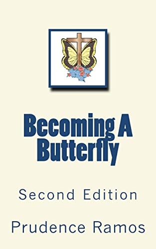 Becoming A Butterfly Second Edition