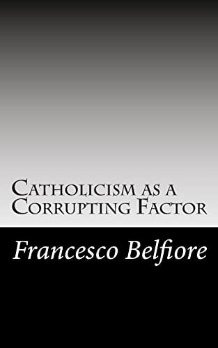 Catholicism As a Corrupting Factor