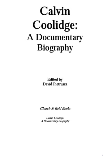 Coolidge A Documentary Biography
