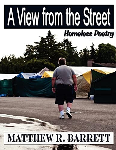 A View from the Street Homeless Poetry