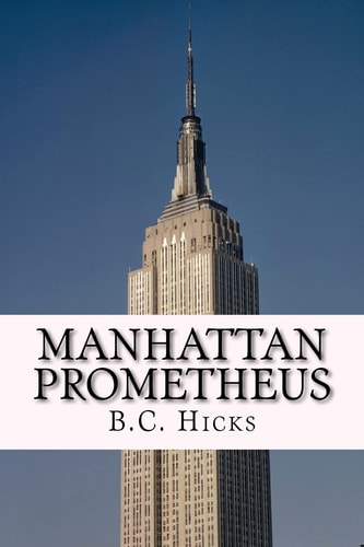 Manhattan Prometheus A Time Inc. Employment Memoir