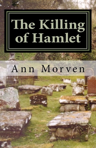 The Killing of Hamlet A Whodunnit