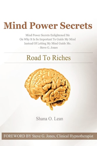Mind Power Secrets Road To Riches