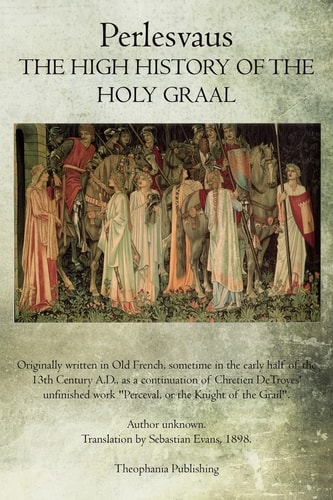 The High History of the Holy Graal Perlesvaus