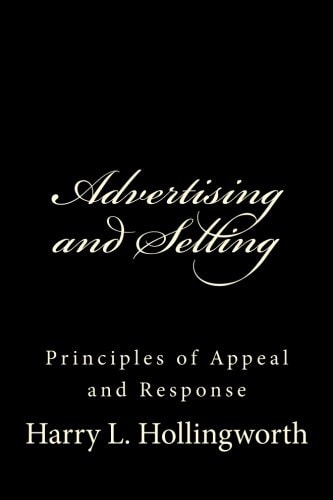 Advertising and Selling Principles of Appeal and Response