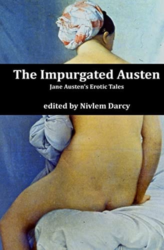 The Impurgated Austen