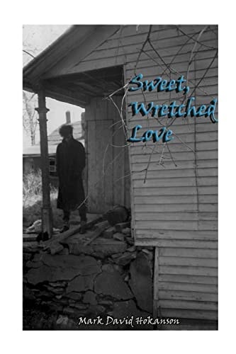 Sweet, Wretched Love