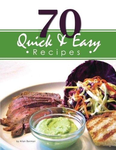 70 Quick and Easy Recipes