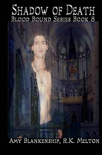 Shadow Of Death - Blood Bound Series Book 8 Blood Bound Series
