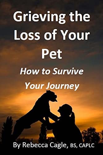 Grieving the Loss of Your Pet How to Survive Your Journey