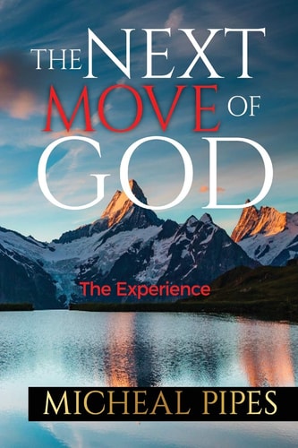 The Next Move of God The Experience