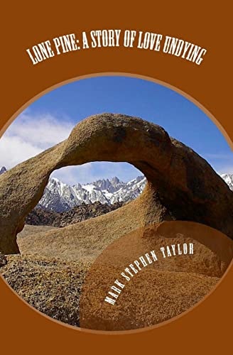 Lone Pine A Story of Love Undying