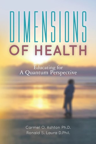 Dimensions of Health Educating for a Quantum Perspective