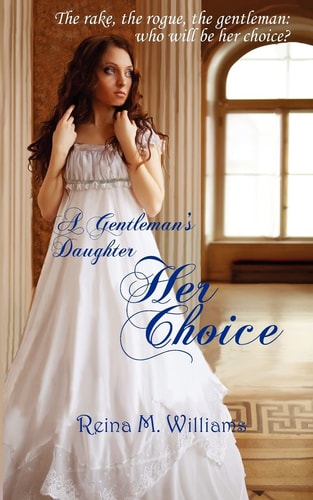 A Gentleman's Daughter Her Choice