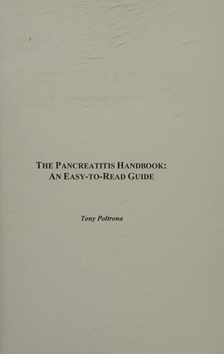 The Pancreatitis Handbook An Easy-to-Read Guide