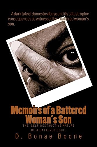 Memoirs of a Battered Woman's Son