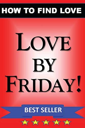 LOVE by FRIDAY How to Find Love Guidebook