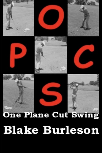 OPCS "One Plane Cut Swing"