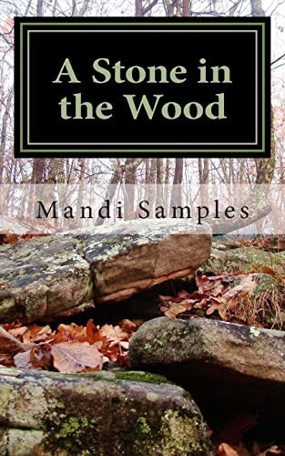 A Stone in the Wood