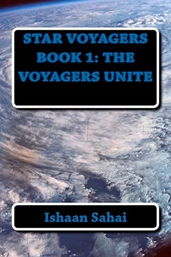Star Voyagers Book 1 The Voyagers Unite