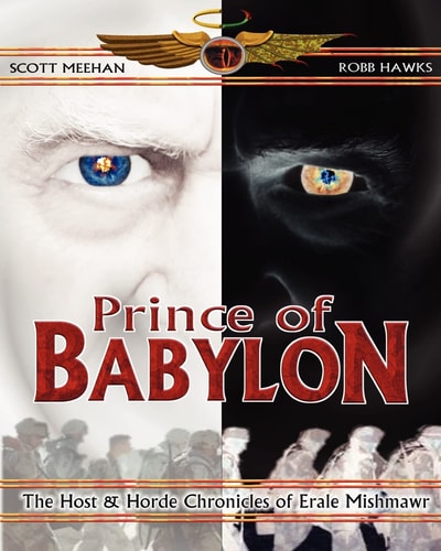 Prince of Babylon The Host and Horde Chronicles of Erale Mishmawr