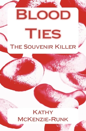 Blood Ties The Souvenir Killer