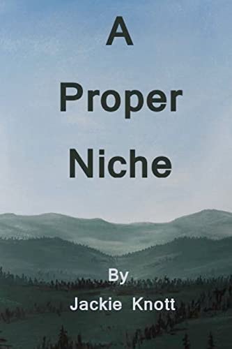 A Proper Niche