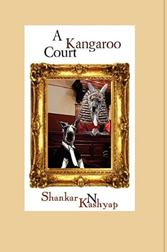 A Kangaroo Court A Triumph of Mediocrity