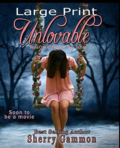 Unlovable (LARGE PRINT Edition) LaRgE PrInT