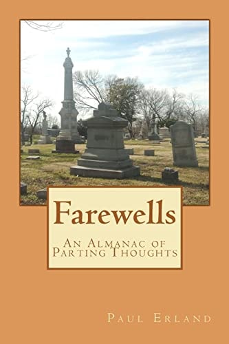 Farewells Last Words, Last Thoughts, Last Things