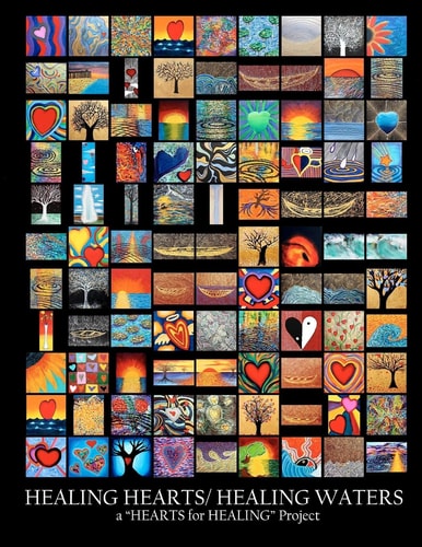 Healing Hearts / Healing Waters A "Hearts for Healing" Project with Gerrit Greve