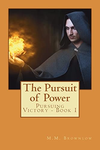 Pursuit of Power Pursuing Victory Book 1