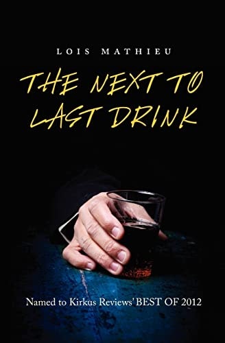 The Next to Last Drink