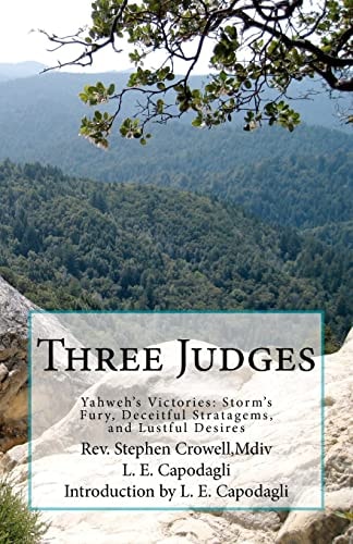Three Judges Yahweh's Victories - Storm's Fury, Deceitful Strategems, and Lustful Desires