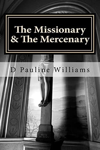 The Missionary and the Mercenary
