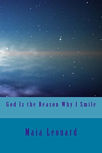 God Is the Reason Why I Smile
