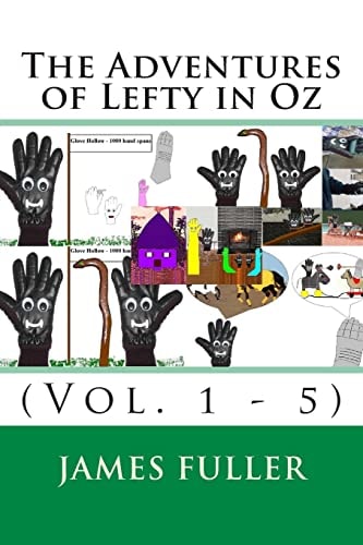 The Adventures of Lefty in Oz (Vol. 1 - 5)